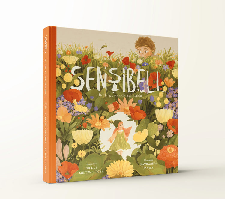 Kinderbuch Sensibell – Band 1: Der Junge, der nicht mehr spricht
